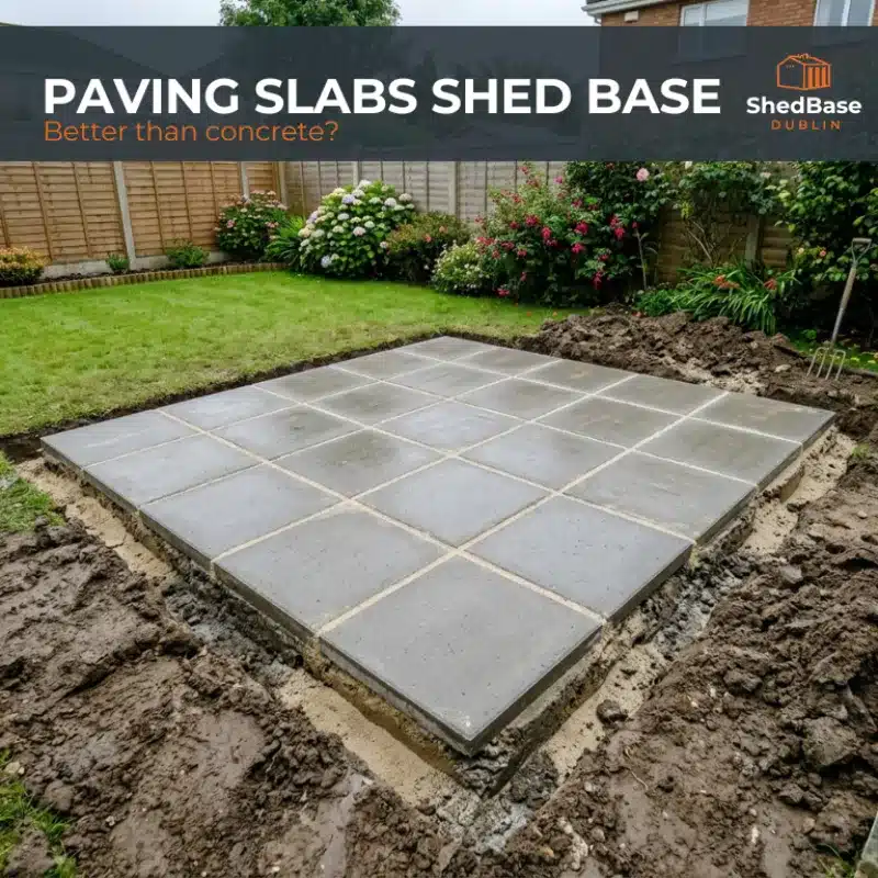 paving slab shed base Dublin